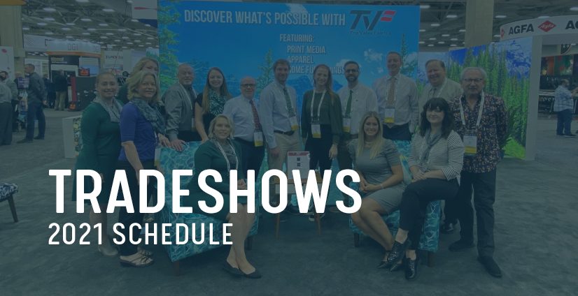 TVF’s 2021 Tradeshow Schedule