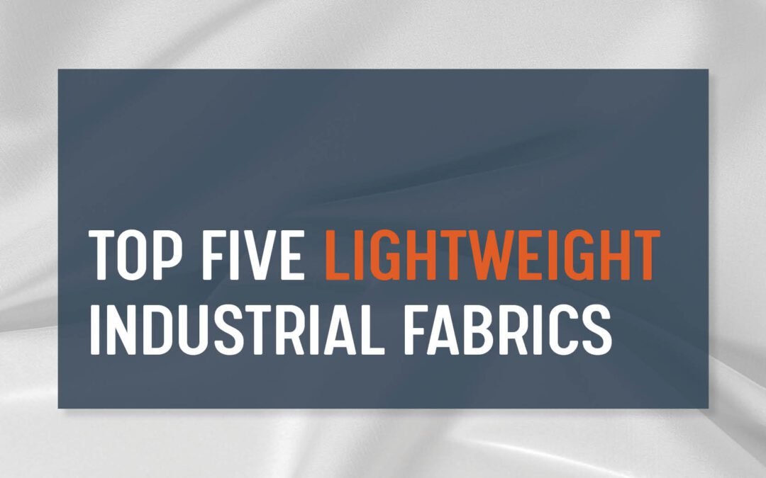 Top Five Fabrics: Lighter in Weight, Heavy on the Spectrum of Uses