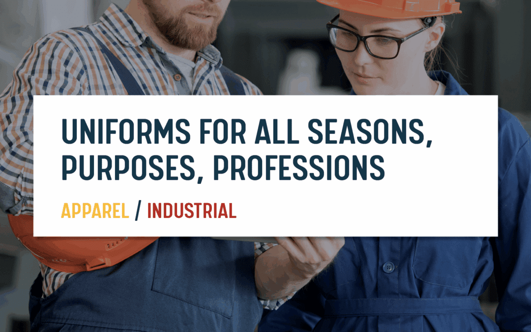 Uniforms for All Seasons, Purposes, and Professions