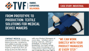 TVF Takes Textile Solutions for Medical Device Makers from Prototype to Production
