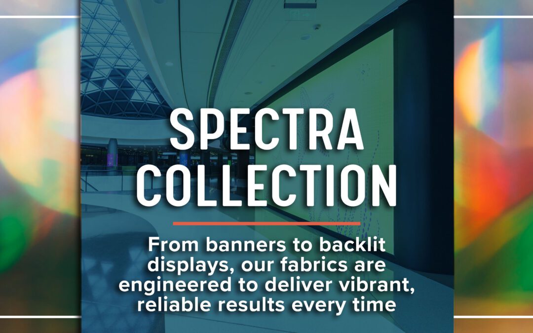 Value, Consistency, Proven Performance: Spectra Collection for Print Media